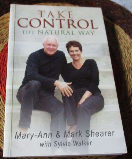 TAKE CONTROL - THE NATURAL WAY - MARY-ANN & MARK SHEARER