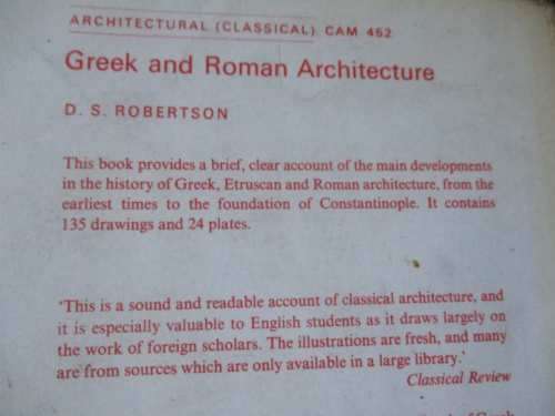 GREEK AND ROMAN ARCHITECTURE - D.S. ROBERTSON - 2ND EDITION