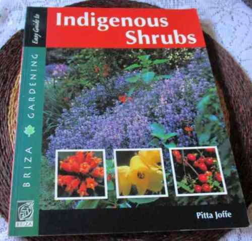 EASY GUIDE TO INDIGENOUS SHRUBS - PITTA JOFFIE