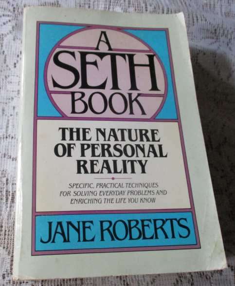 THE NATURE OF PERSONAL REALITY - A SETH BOOK - JANE ROBERTS