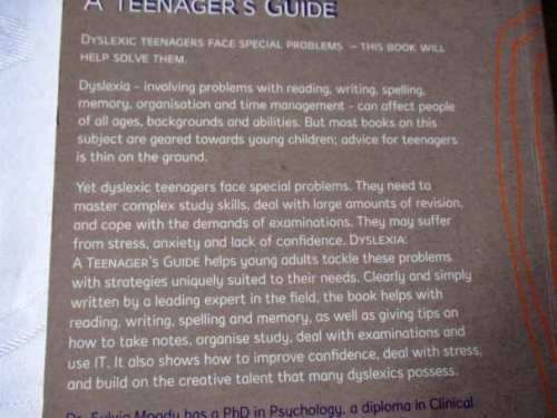 DYSLEXIA : A TEENAGER`S GUIDE - Dr SYLVIA MOODY