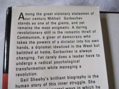 GORBACHEV - THE MAKING OF THE MAN WHO SHOOK THE WORLD - GAIL SHEEHY