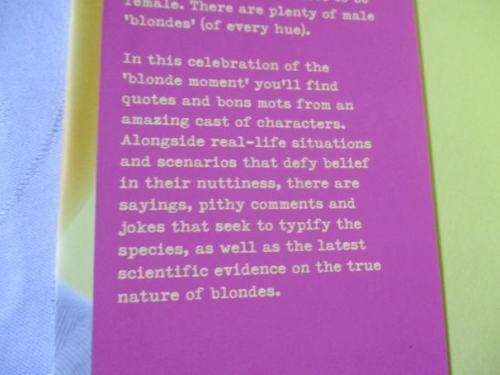 BLONDE MOMENTS - THE DITZY GAFFES AND BLUNDERS UTTERED BY BLONDES OF EVERY HUE - FLEUR BARRINGTON