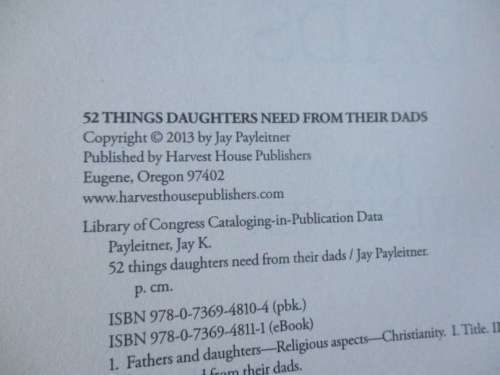 52 THINGS DAUGHTERS NEED FROM THEIR DADS - WHAT FATHERS CAN DO TO BUILD A LASTING RELATIONSHIP - JAY