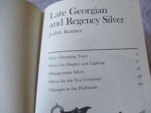 LATE GEORGIAN AND REGENCY SILVER - COUNTRY LIFE COLLECTOR`S GUIDES