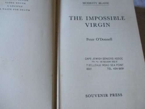 THE IMPOSSIBLE VIRGIN - MODESTY BLAISE - PETER O`DONNELL ( HARDCOVER FIRST EDITION )