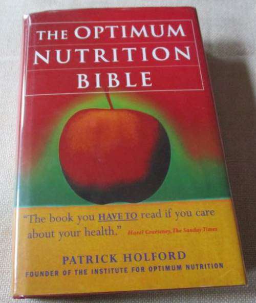 THE OPTIMUM NUTRITION BIBLE  - PATRICK HOLFORD ( HARDCOVER )