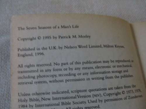 THE SEVEN SEASONS OF A MAN`S LIFE - EXAMINING THE UNIQUE CHALLENGES MEN FACE - PATRICK M MORLEY