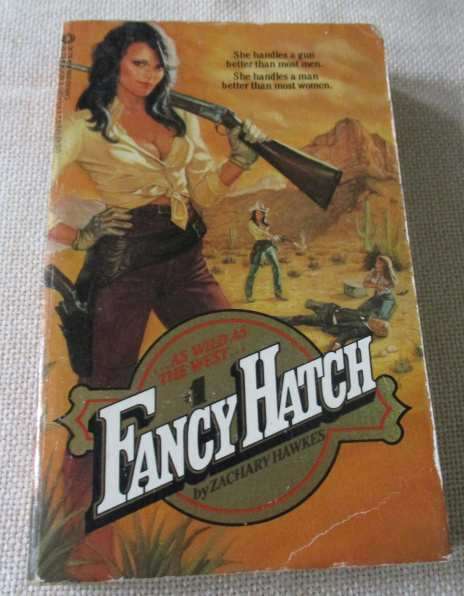 FANCY HATCH - ZACHARY HAWKES   ( WESTERN )