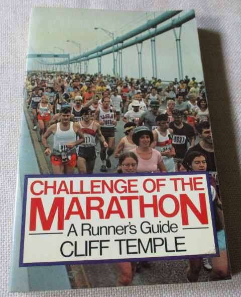 CHALLENGE OF THE MARATHON - A RUNNER`S GUIDE - CLIFF TEMPLE