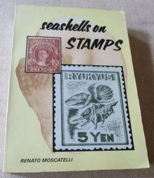 SEASHELLS ON STAMPS - RENATO MOSCATELLI