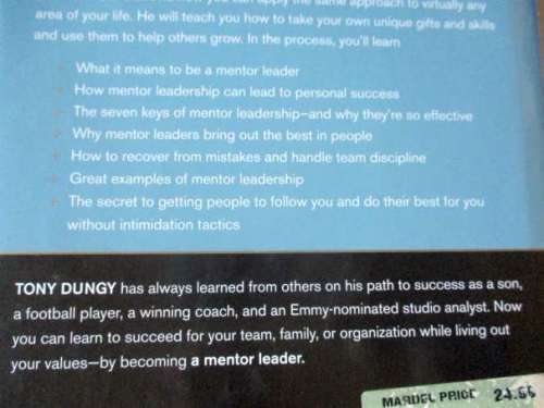 THE MENTOR LEADER - SECRETS TO BUILDING PEOPLE AND TEAMS THAT WIN CONSISTENTLY - TONY DUNGY