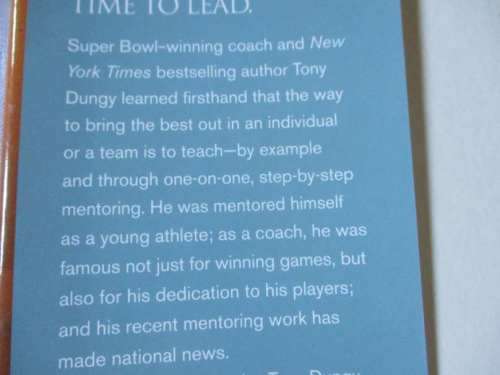 THE MENTOR LEADER - SECRETS TO BUILDING PEOPLE AND TEAMS THAT WIN CONSISTENTLY - TONY DUNGY