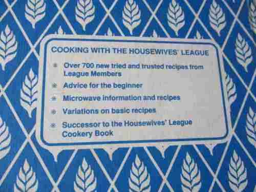 COOKING WITH THE HOUSEWIVE`S LEAGUE