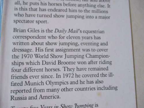 DAVID BROOME, TWENTY-FIVE YEARS IN SHOW  JUMPING - BRIAN GILES