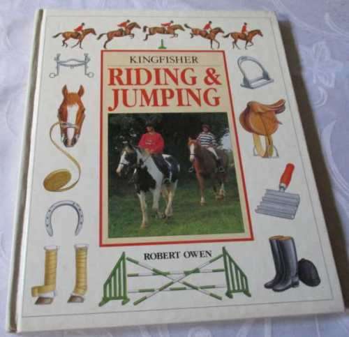 RIDING & JUMPING - ROBERT OWEN - KINGFISHER