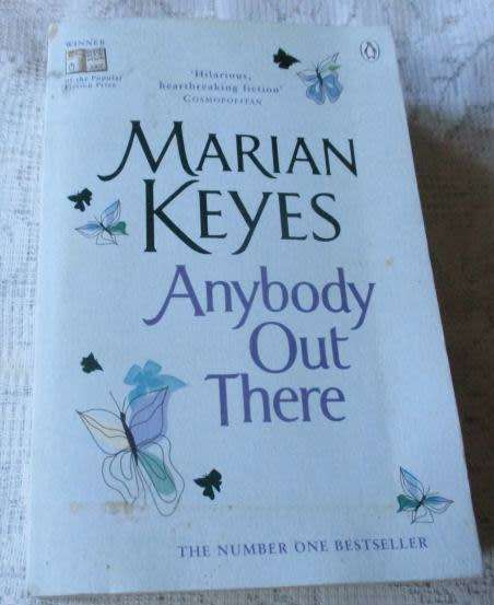 ANYBODY OUT THERE - MARIAN KEYES