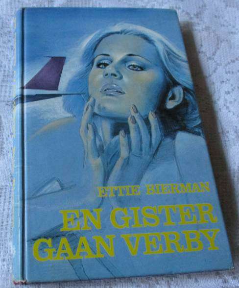 EN GISTER GAAN VERBY - ETTIE BIERMAN