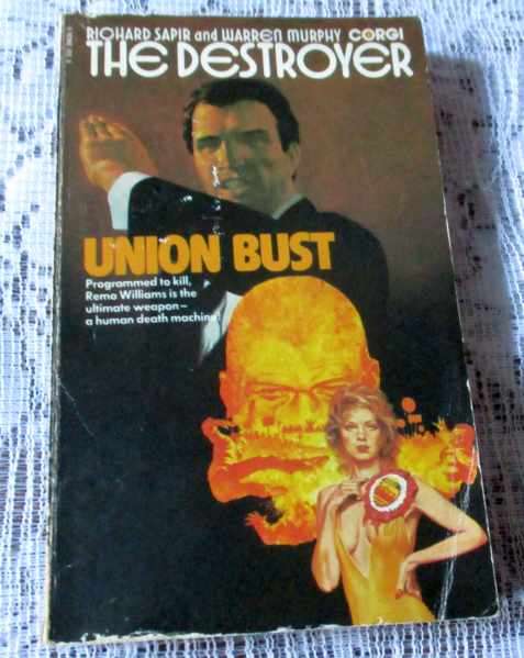 UNION BUST - THE DESTROYER - RICHARD SAPIR AND WARREN MURPHY