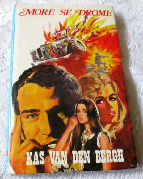 MORE SE DROME - KAN VAN DEN BERGH  ( avontuur / roman pronk boekklub )