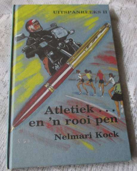 ATLETIEK EN N` ROOI PEN - NELMARI KOCK - UITSPANREEKS II