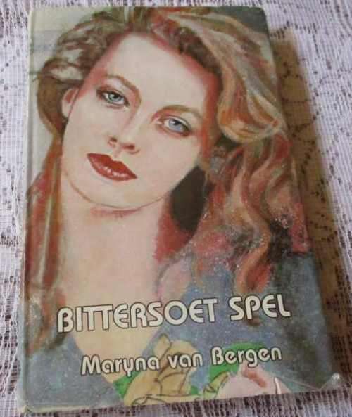 BITTERSOET SPEL - MARYNA VAN BERGEN    ( hardeband / roman / avontuur )