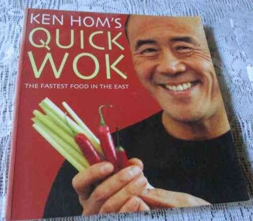 KEN HOM`S QUICK WOK - THE FASTEST FOOD IN THE EAST