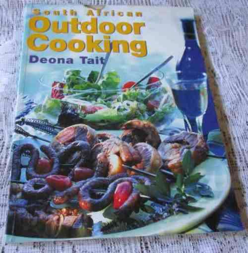 SOUTH AFRICAN OUTDOOR COOKING - DEONA TAIT