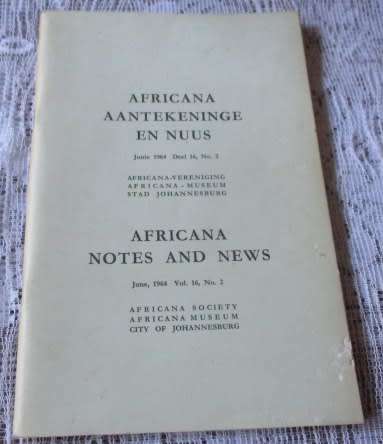 AFRICANA NOTES AND NEWS / AFRICANA AANTEKENINGE EN NUUS jUNE 1964