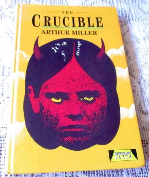 THE CRUCIBLE - ARTHUR MILLER