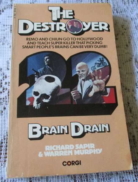 BRAIN DRAIN - THE DESTROYER NO 22 - RICHARD SAPIR & WARREN MURPHY