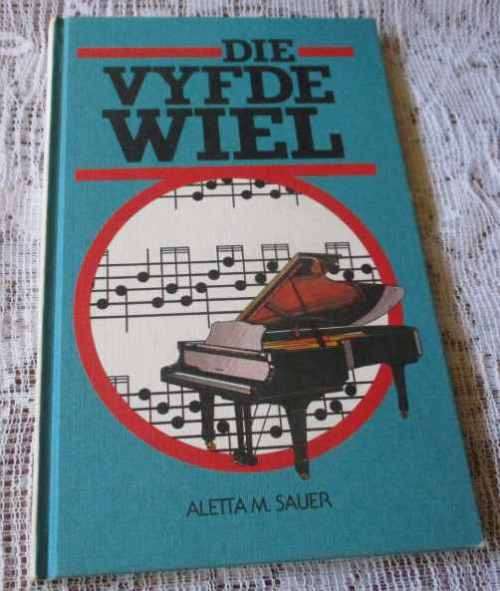 DIE VYFDE WIEL - ALETTA M SAUER
