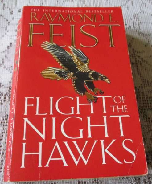 FLIGHT OF THE NIGHT HAWKS - RAYMOND FEIST