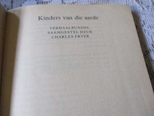 KINDERS VAN DIE AARDE - VERHAALBUNDEL SAAMGESTEL DEUR CHARLES FRYER