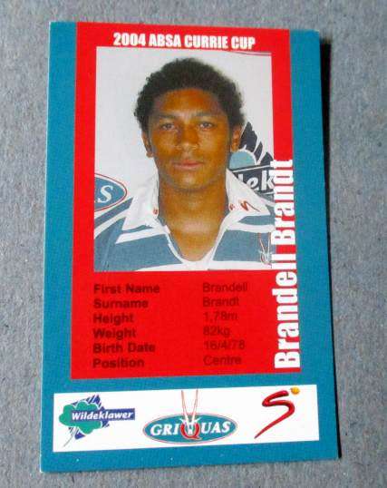 BRANDELL BRANDT - GRIQUAS RUGBY - 2004 CURRIE CUP - SUPER SPORT COLLECTORS CARD