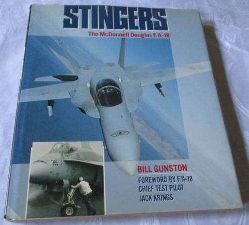 STINGERS - THE McDONNELL DOUGLAS F/A-18 ( HORNET ) - BILL GUNSTON