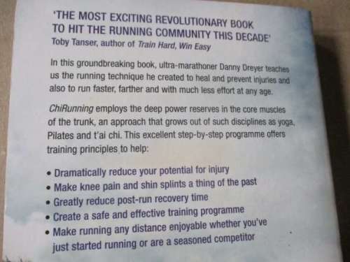 CHI RUNNING - A REVOLUTIONARY APPROACH TO EFFORTLESS, INJURY-FREE RUNNING - DANN DREYER