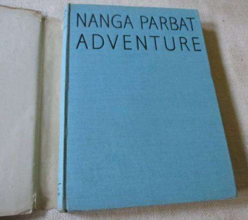 NANGA PARBAT ADVENTURE - A HIMALAYAN EXPEDITION - FRITZ BECHTOLD