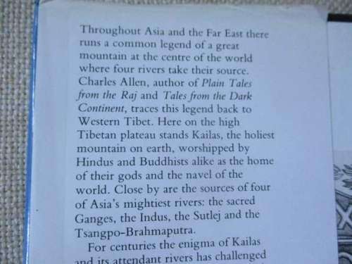 A MOUNTAIN IN TIBET - IN SEARCH FOR MOUNT KAILAS AND THE SOURCES OF THE GREAT RIVERS OF INDIA