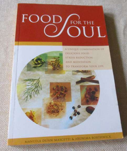 FOOD FOR THE SOUL - MANUELA DUNN MASCHETTI & ARUNIMA BORTHWICK