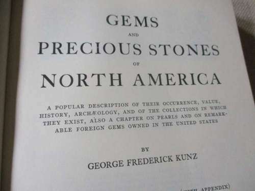 GEMS & PRECIOUS STONES OF NORTH AMERICA - GEORGE FREDERICK KUNZ