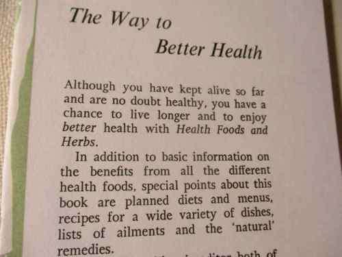 BETTER HEALTH FROM HEALTH FOODS AND HERBS - E GILBERG OAKLEY