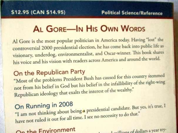 THE WORLD ACCORDING TO GORE - THE INCREDIBLE VISION OF THE MAN WHO SHOULD BE PRESIDENT