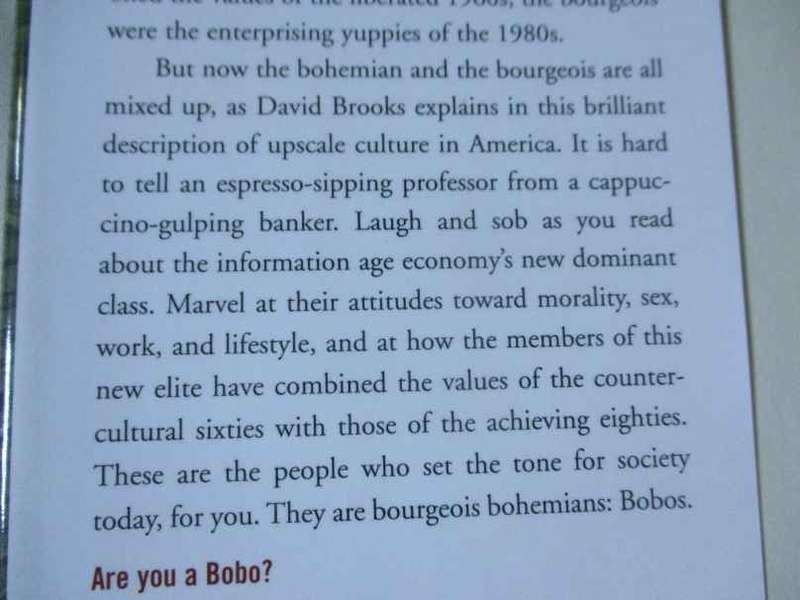 BOBOS IN PARADISE - THE NEW UPPER CLASS AND HOW THEY GOT THERE - DAVID BROOKS