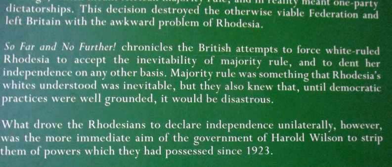SO FAR AND NO FURTHER - RHODESIA`S BID FOR INDEPENDENCE DURING THE RETREAT FROM EMPIRE - JRT WOOD