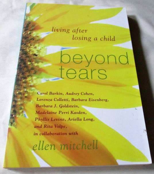 BEYOND TEARS - LIVING AFTER LOSING A CHILD - ELLEN MITCHELL