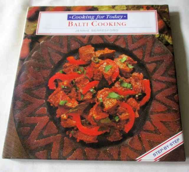 BALTI COOKING - JENNIE BERRESFORD - COOKING FOR TODAY - STEP-BY-STEP