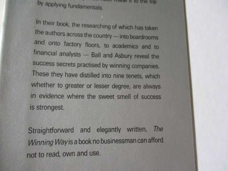 THE WINNING WAY - LESSONS FROM SUPER-PERFORMING SOUTH AFRICAN COMPANIES - ANTONY BALL, STEPHEN ASBU.