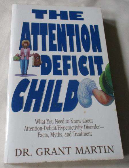 THE ATTENTION DEFICIT CHILD - DR GRANT MARTIN