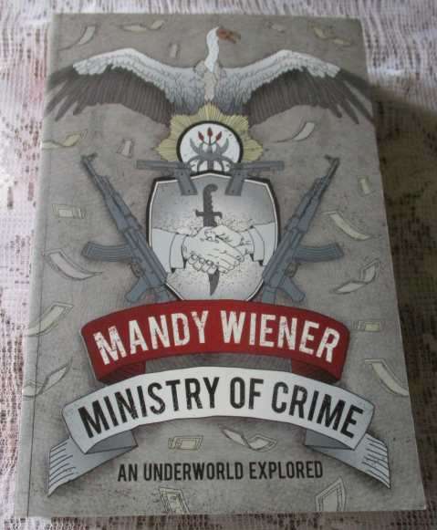 MINISTRY OF CRIME - AN UNDERWORLD EXPLORED - MANY WIENER